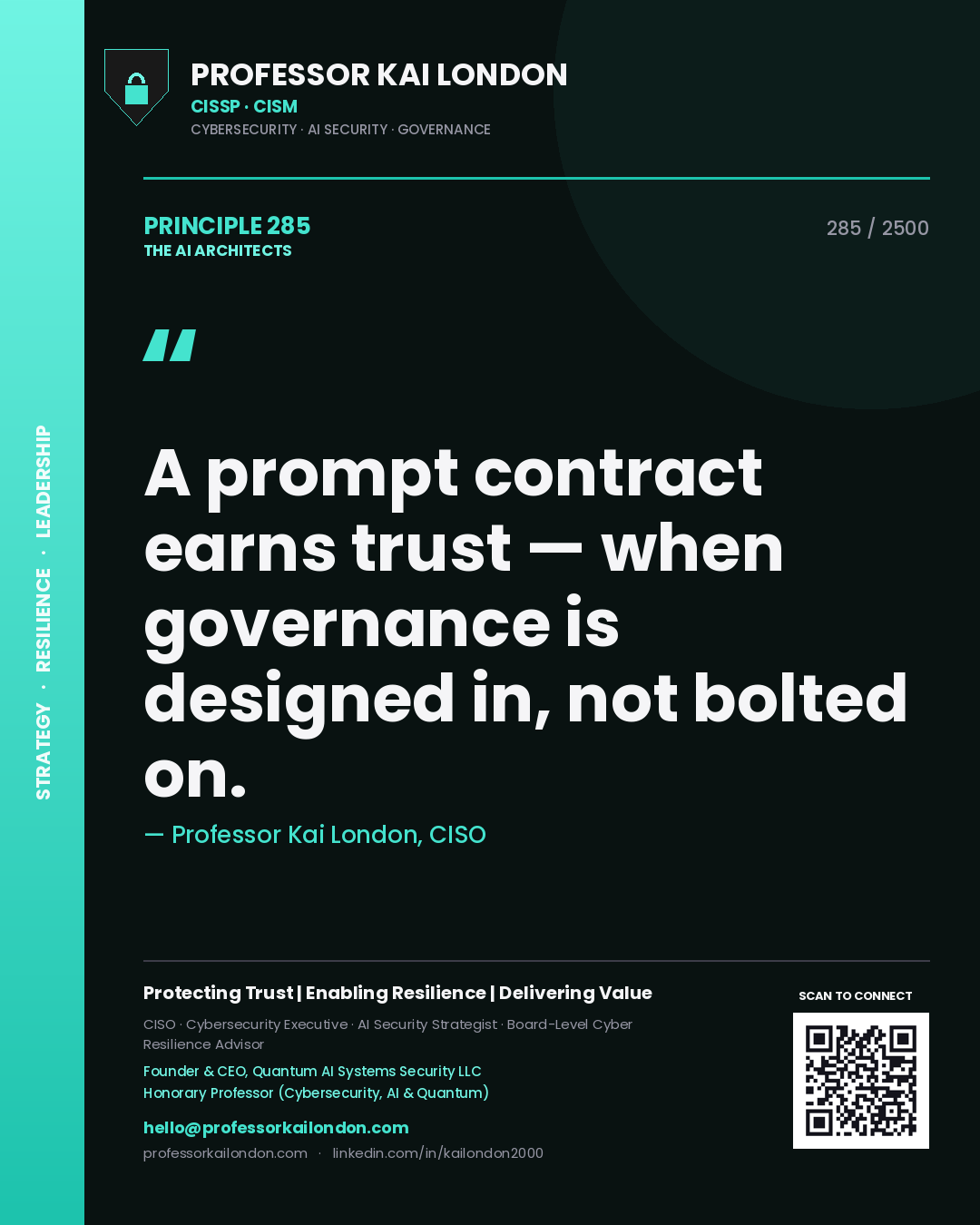 Quote card by Professor Kai London reading 'A prompt contract earns trust — when governance is designed in, not bolted on.'. From the book The AI Architects.