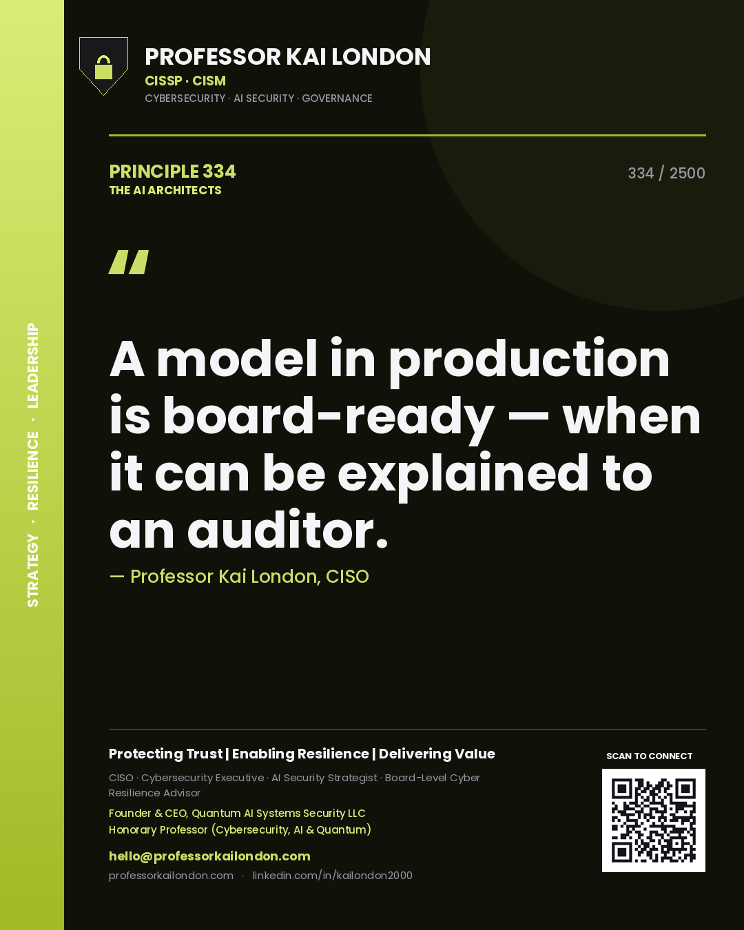 Quote card by Professor Kai London reading 'A model in production is board-ready — when it can be explained to an auditor.'. From the book The AI Architects.