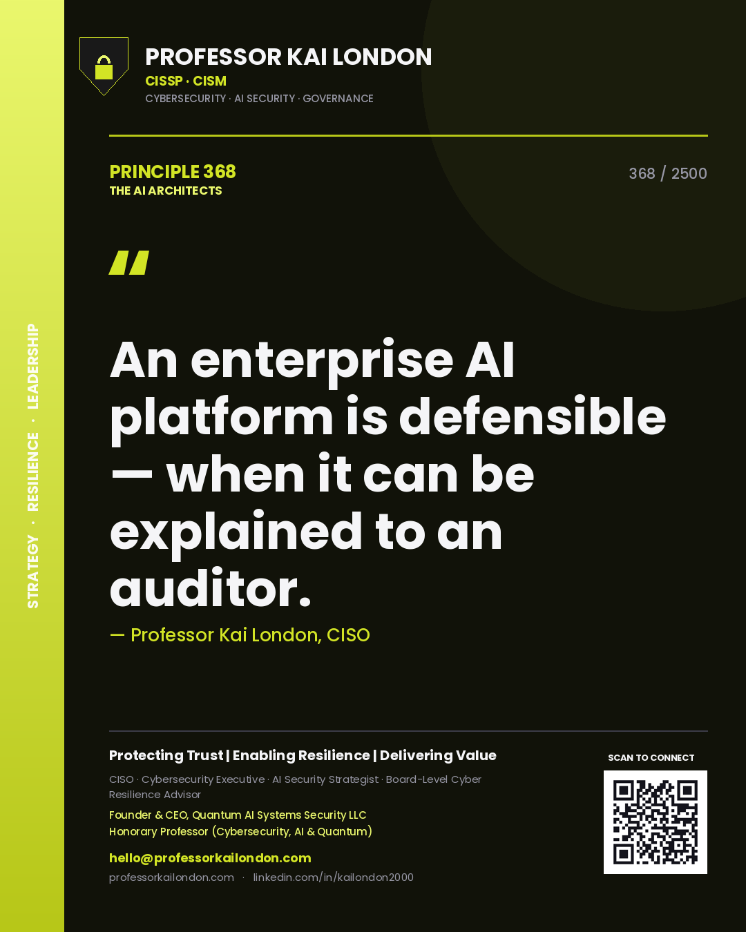 Quote card by Professor Kai London reading 'An enterprise AI platform is defensible — when it can be explained to an auditor.'. From the book The AI Architects.