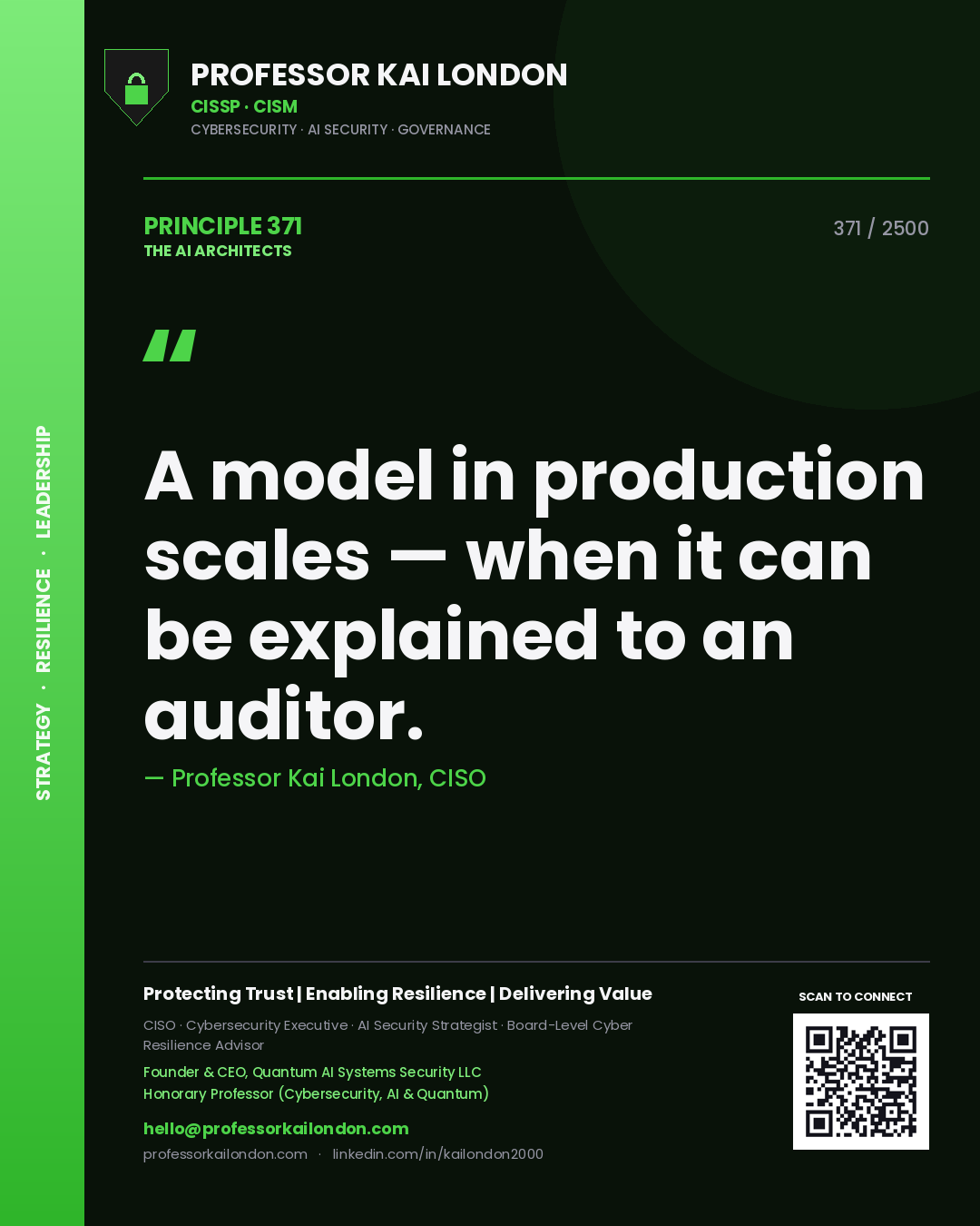 Quote card by Professor Kai London reading 'A model in production scales — when it can be explained to an auditor.'. From the book The AI Architects.