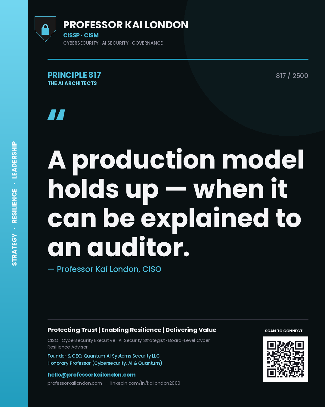 Quote card by Professor Kai London reading 'A production model holds up — when it can be explained to an auditor.'. From the book The AI Architects.