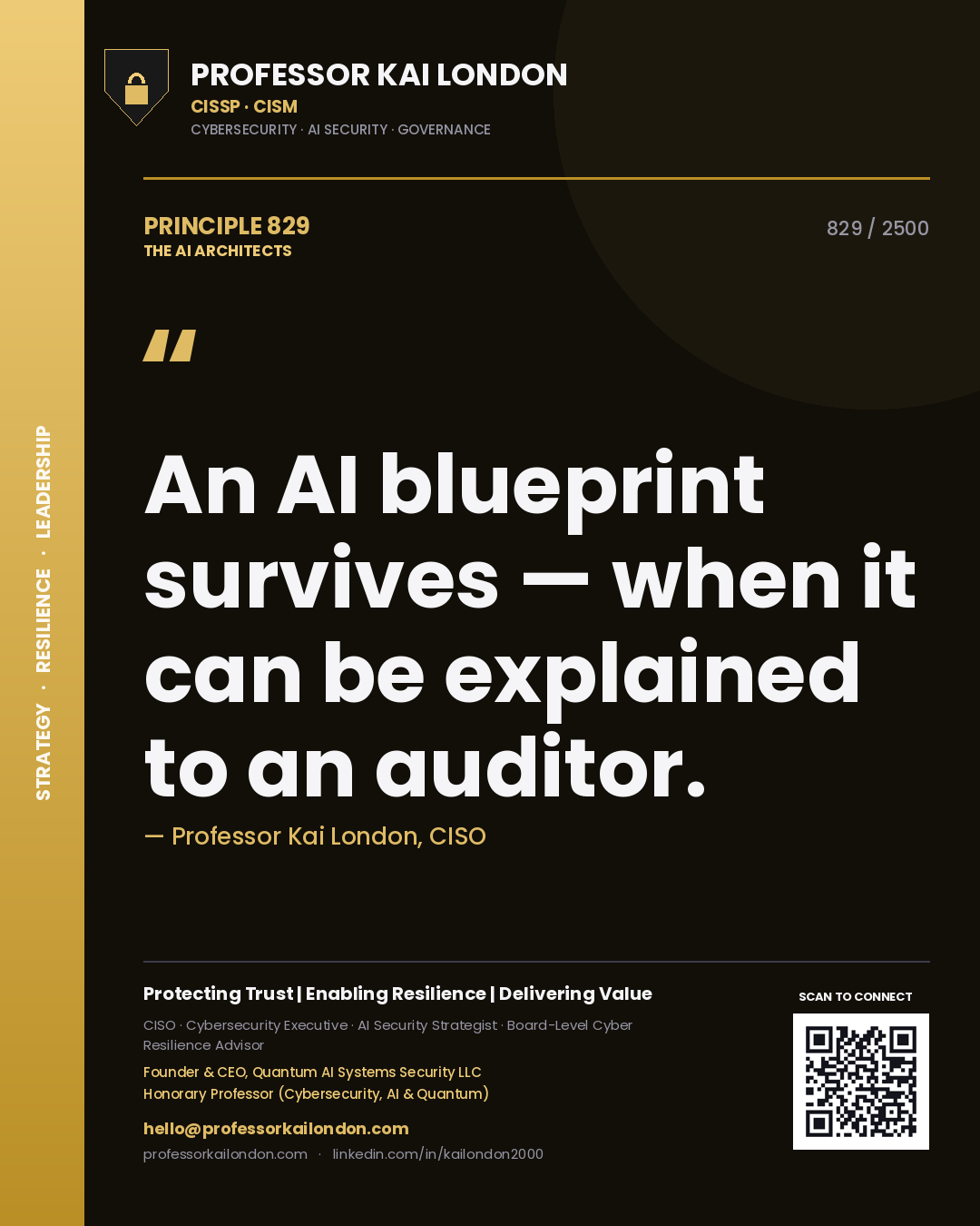 Quote card by Professor Kai London reading 'An AI blueprint survives — when it can be explained to an auditor.'. From the book The AI Architects.