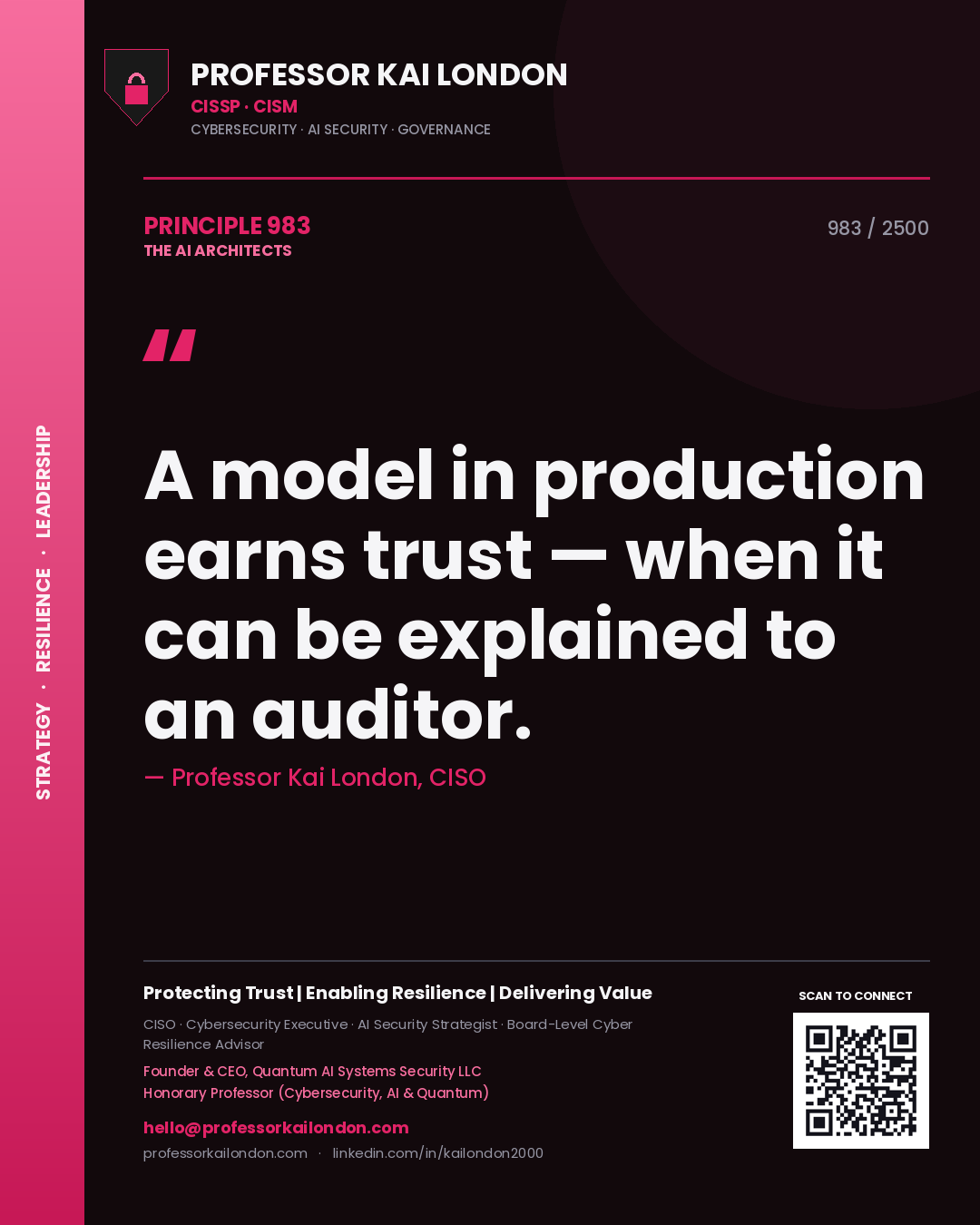 Quote card by Professor Kai London reading 'A model in production earns trust — when it can be explained to an auditor.'. From the book The AI Architects.