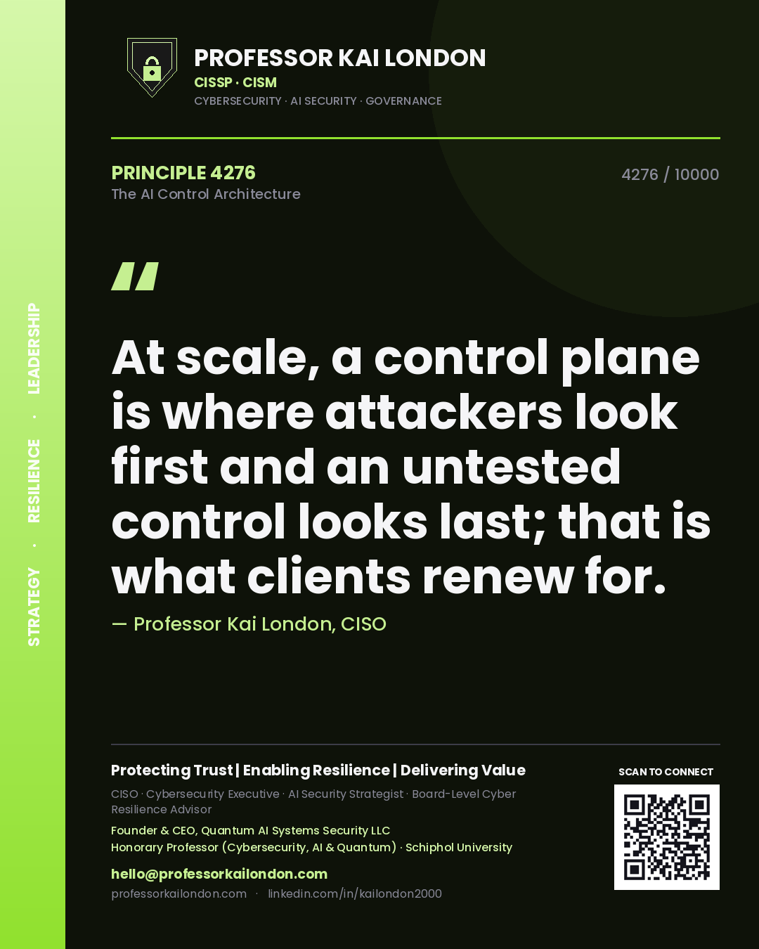 Professor Kai London principle 4276: At scale, a control plane is where attackers look first and an untested control looks last; that is what clients renew for.