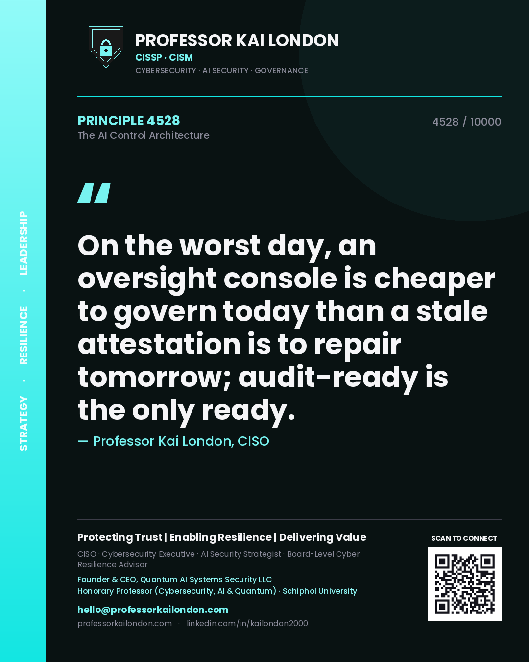 Professor Kai London principle 4528: On the worst day, an oversight console is cheaper to govern today than a stale attestation is to repair tomorrow; audit-ready is the only ready.