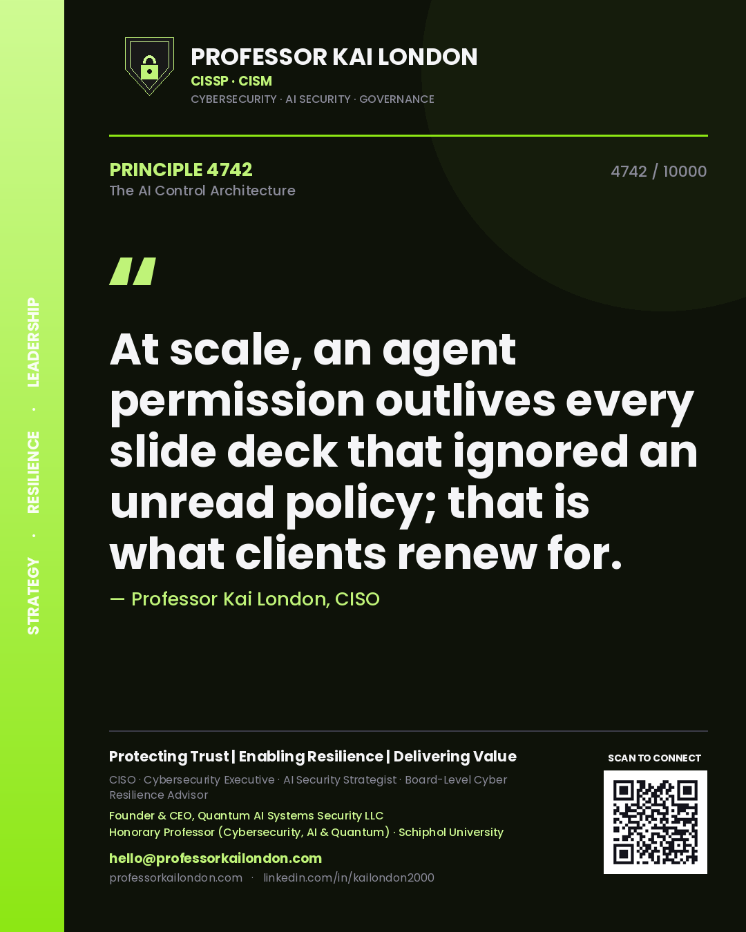Professor Kai London principle 4742: At scale, an agent permission outlives every slide deck that ignored an unread policy; that is what clients renew for.