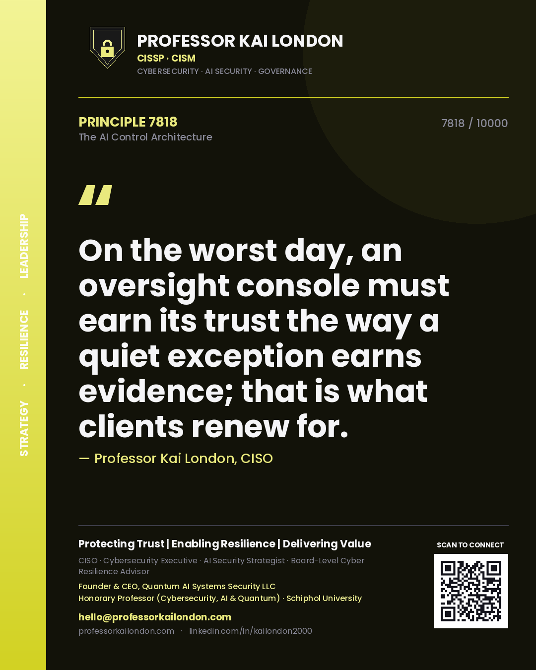 Professor Kai London principle 7818: On the worst day, an oversight console must earn its trust the way a quiet exception earns evidence; that is what clients renew for.