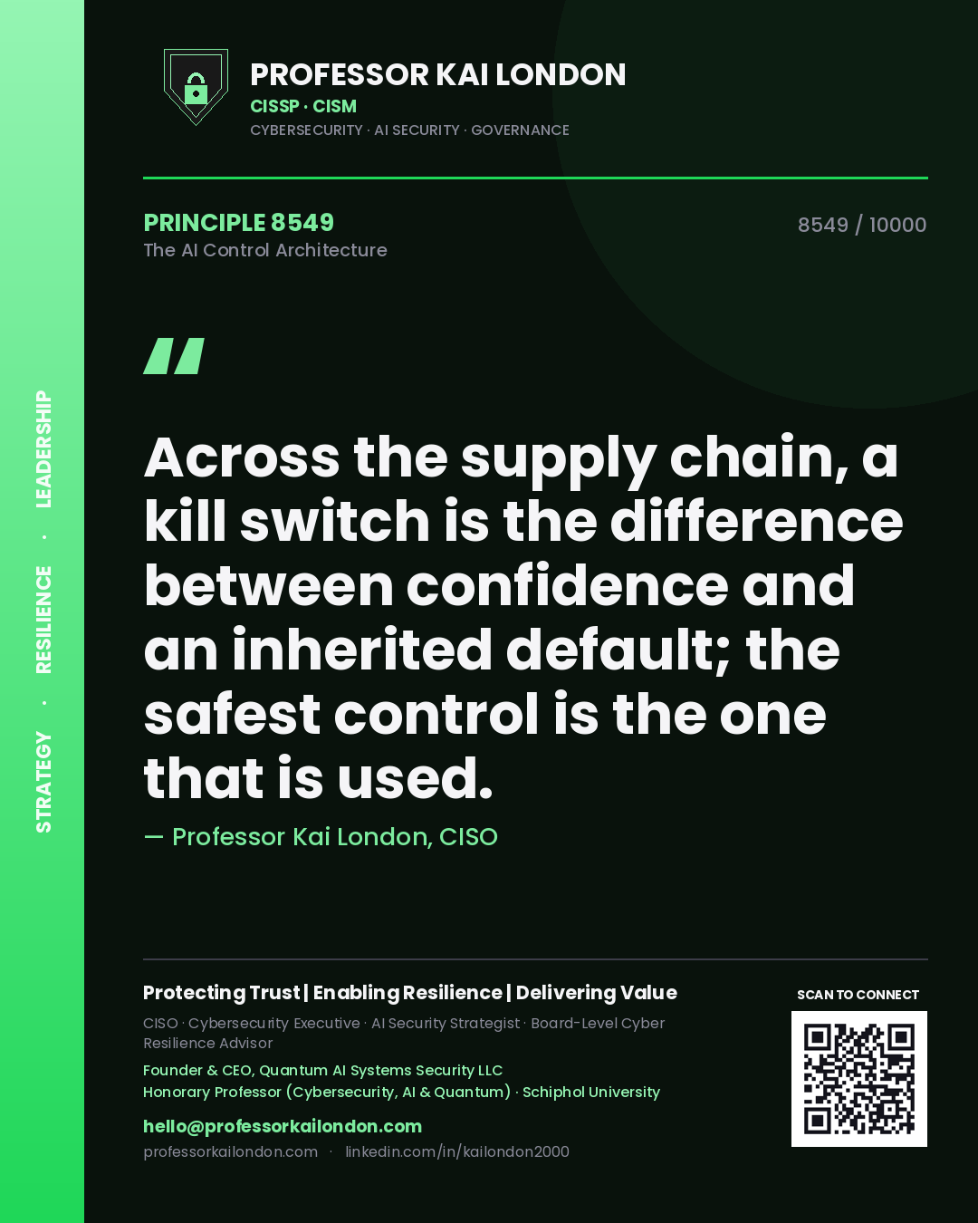Professor Kai London principle 8549: Across the supply chain, a kill switch is the difference between confidence and an inherited default; the safest control is the one that is used.