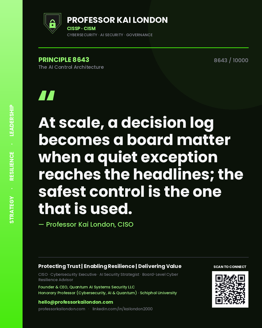 Professor Kai London principle 8643: At scale, a decision log becomes a board matter when a quiet exception reaches the headlines; the safest control is the one that is used.