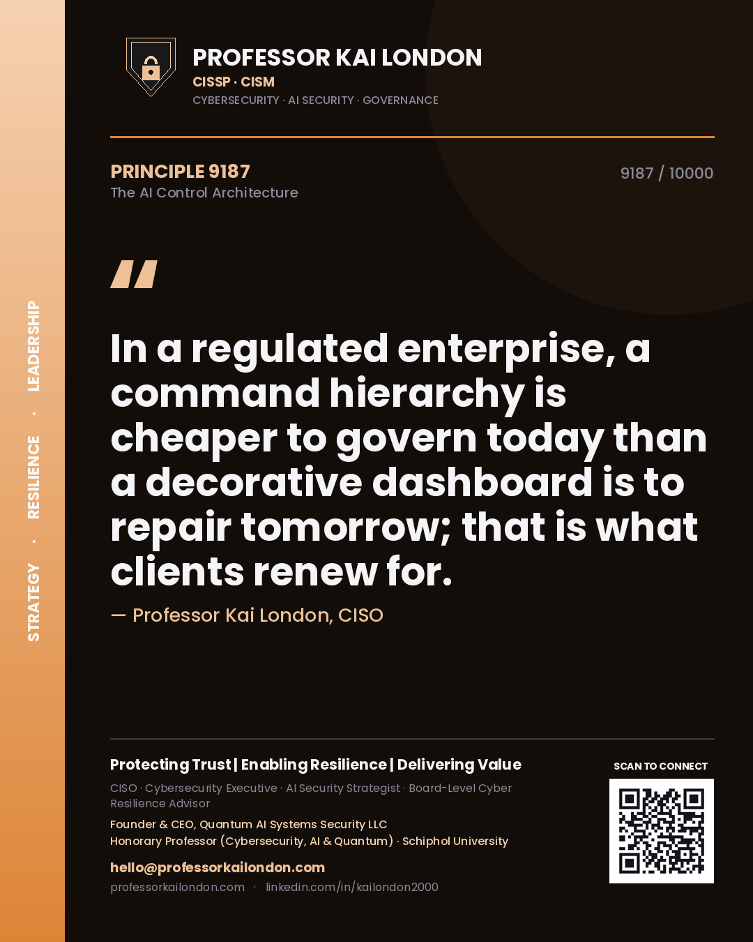 Professor Kai London principle 9187: In a regulated enterprise, a command hierarchy is cheaper to govern today than a decorative dashboard is to repair tomorrow; that is what clients renew for.