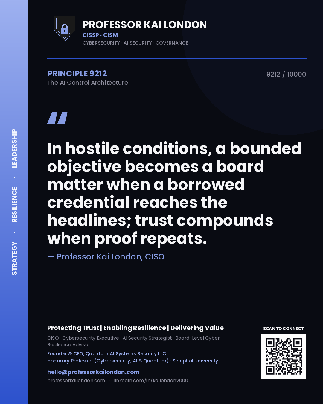 Professor Kai London principle 9212: In hostile conditions, a bounded objective becomes a board matter when a borrowed credential reaches the headlines; trust compounds when proof repeats.
