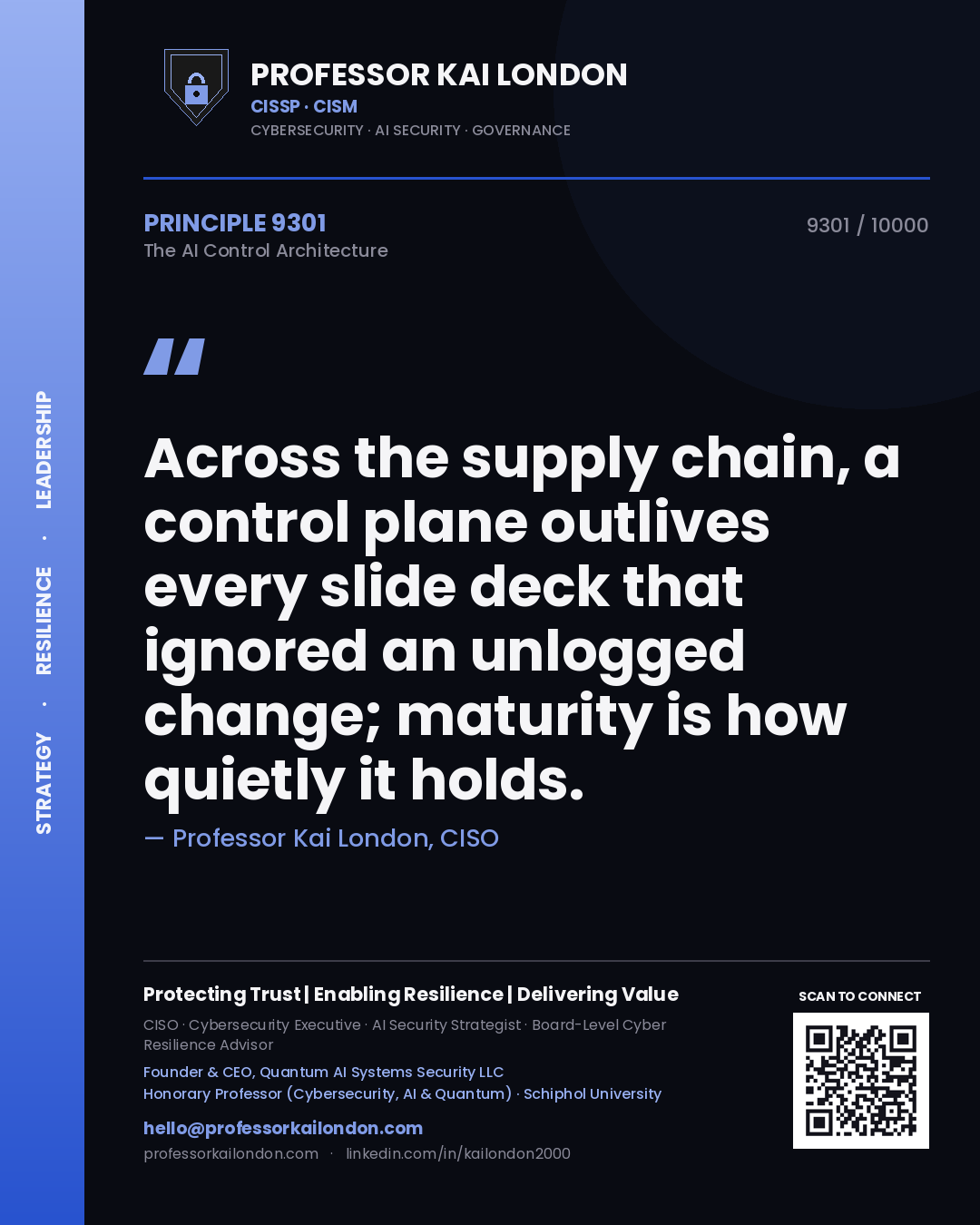Professor Kai London principle 9301: Across the supply chain, a control plane outlives every slide deck that ignored an unlogged change; maturity is how quietly it holds.
