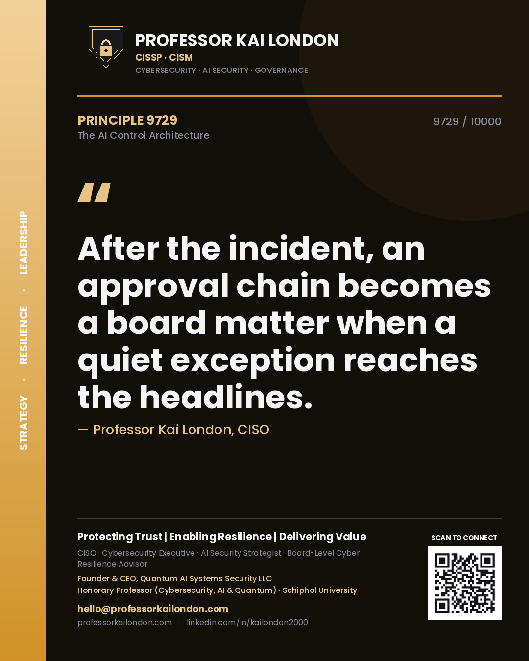 Professor Kai London principle 9729: After the incident, an approval chain becomes a board matter when a quiet exception reaches the headlines.