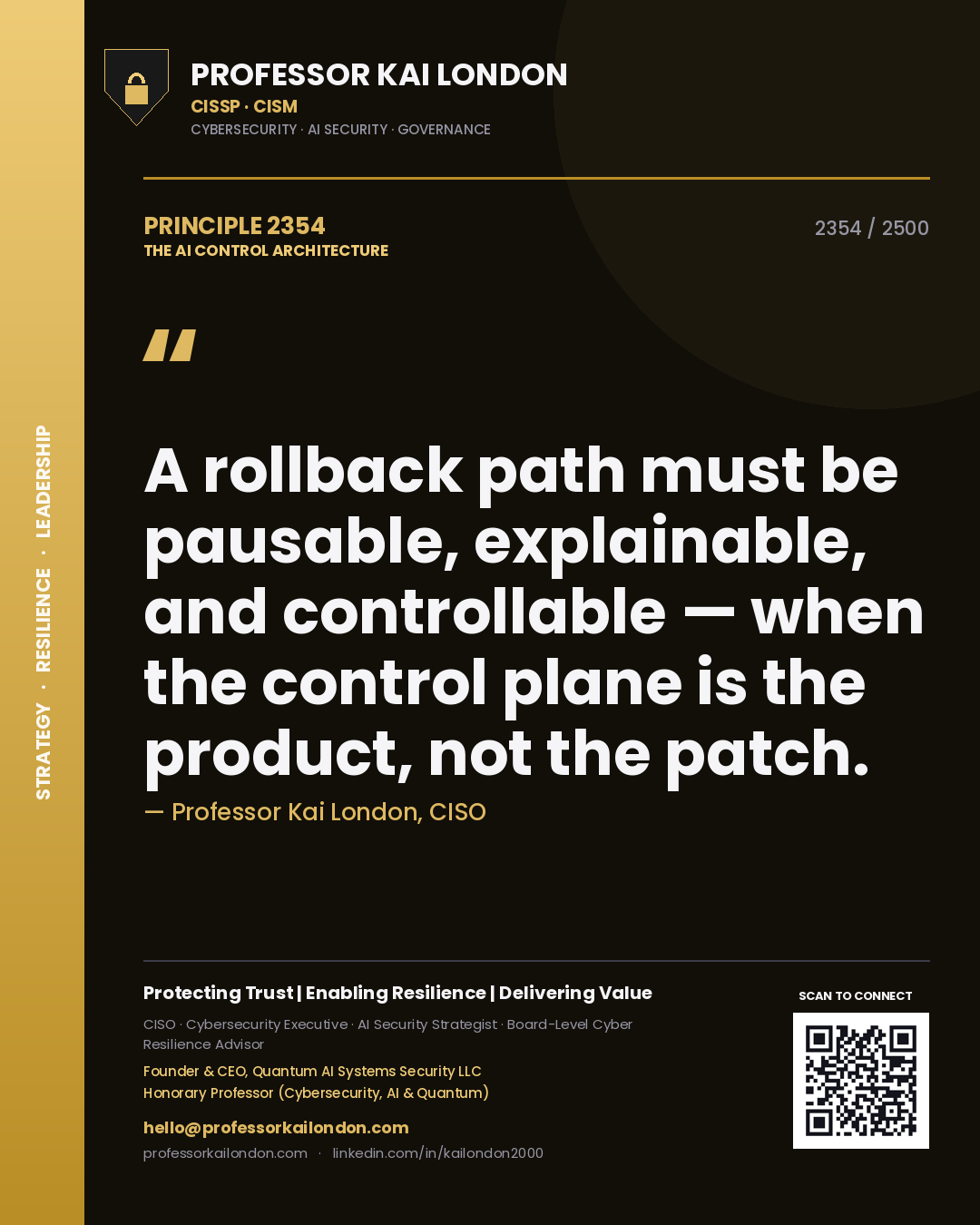 Quote card by Professor Kai London reading 'A rollback path must be pausable, explainable, and controllable — when the control plane is the product, not the patch.'. From the book The AI Control Architecture.