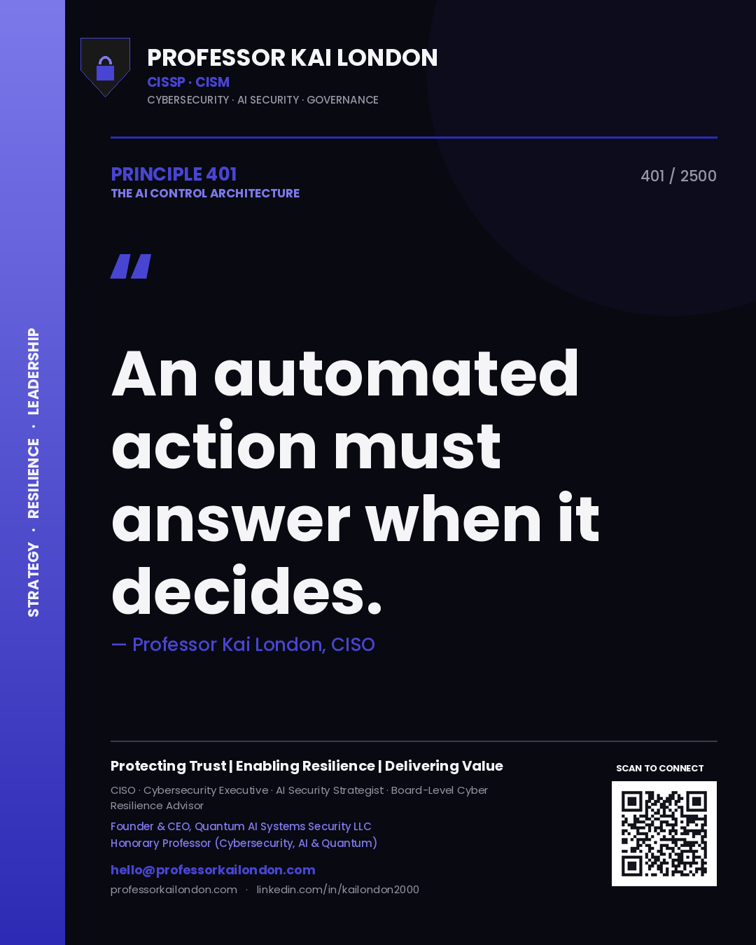 Quote card by Professor Kai London reading 'An automated action must answer when it decides.'. From the book The AI Control Architecture.