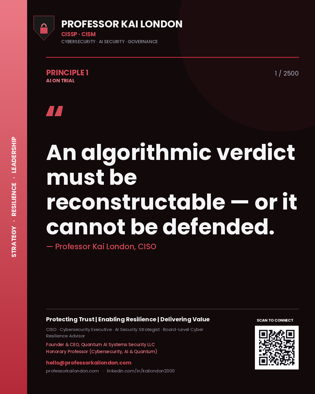 Quote card by Professor Kai London reading 'An algorithmic verdict must be reconstructable — or it cannot be defended.'. From the book AI on Trial.