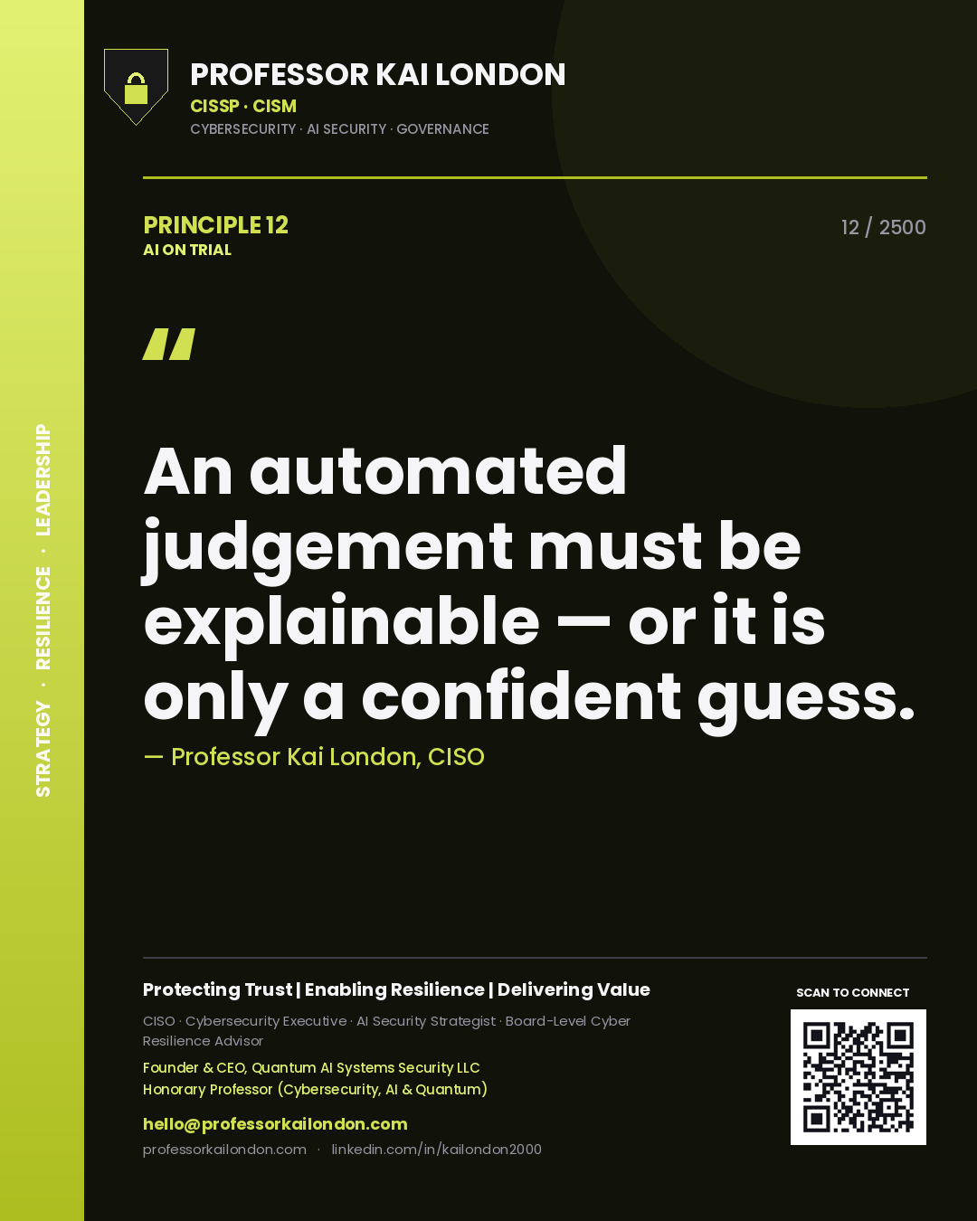 Quote card by Professor Kai London reading 'An automated judgement must be explainable — or it is only a confident guess.'. From the book AI on Trial.