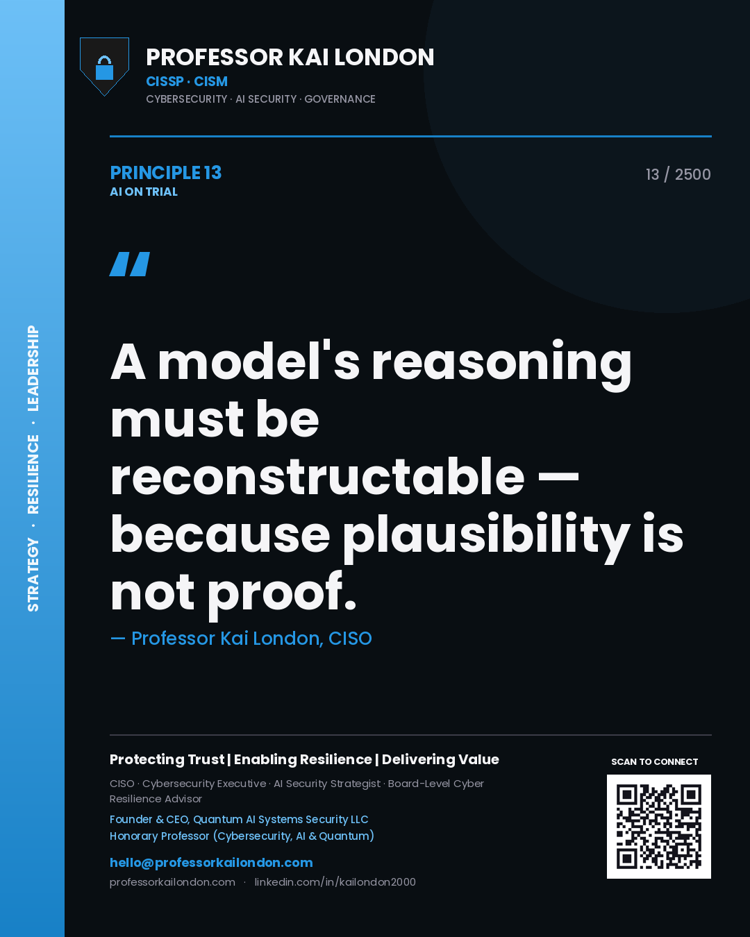 Quote card by Professor Kai London reading 'A model's reasoning must be reconstructable — because plausibility is not proof.'. From the book AI on Trial.