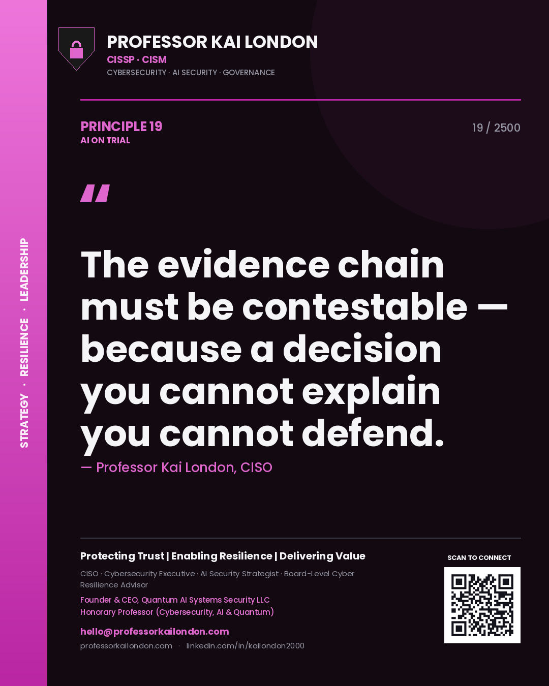 Quote card by Professor Kai London reading 'The evidence chain must be contestable — because a decision you cannot explain you cannot defend.'. From the book AI on Trial.