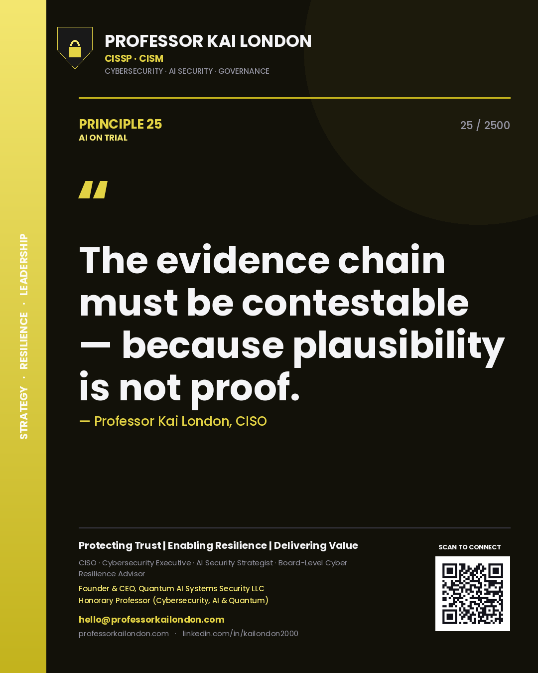 Quote card by Professor Kai London reading 'The evidence chain must be contestable — because plausibility is not proof.'. From the book AI on Trial.