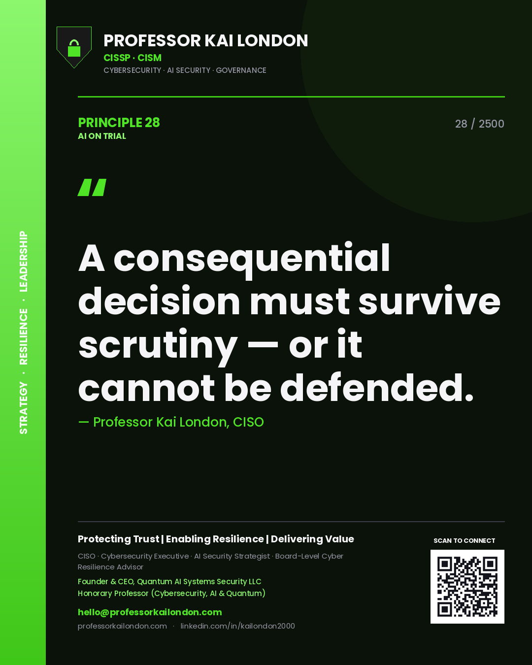 Quote card by Professor Kai London reading 'A consequential decision must survive scrutiny — or it cannot be defended.'. From the book AI on Trial.