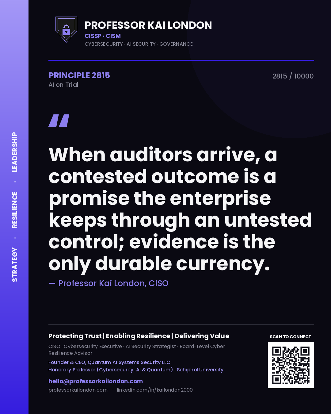 Quote card by Professor Kai London reading 'When auditors arrive, a contested outcome is a promise the enterprise keeps through an untested control; evidence is the only durable currency.'. From the book AI on Trial.