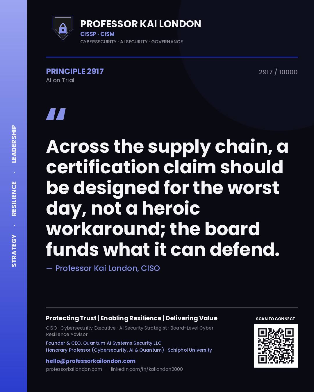 Quote card by Professor Kai London reading 'Across the supply chain, a certification claim should be designed for the worst day, not a heroic workaround; the board funds what it can defend.'. From the book AI on Trial.