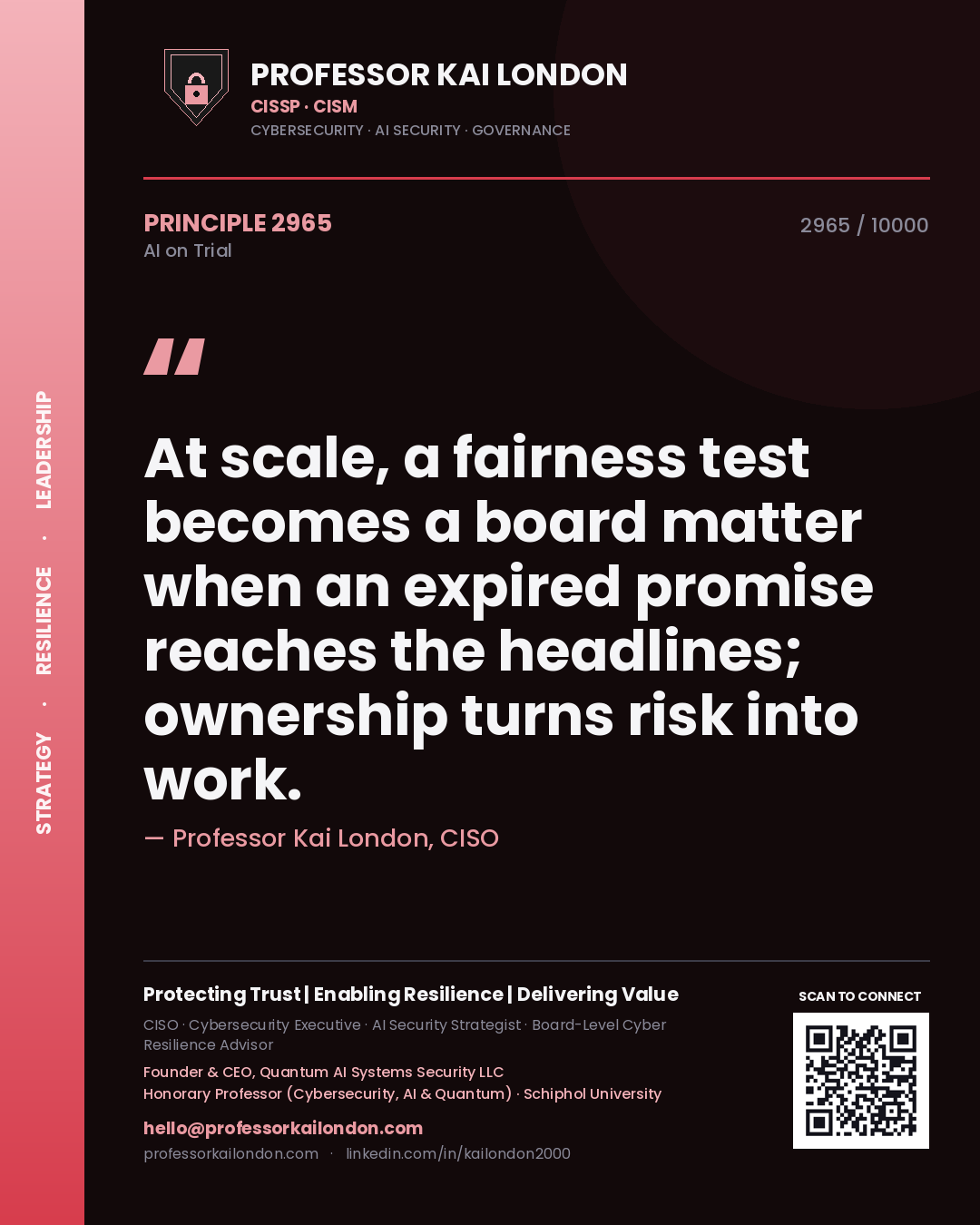 Professor Kai London principle 2965: At scale, a fairness test becomes a board matter when an expired promise reaches the headlines; ownership turns risk into work.