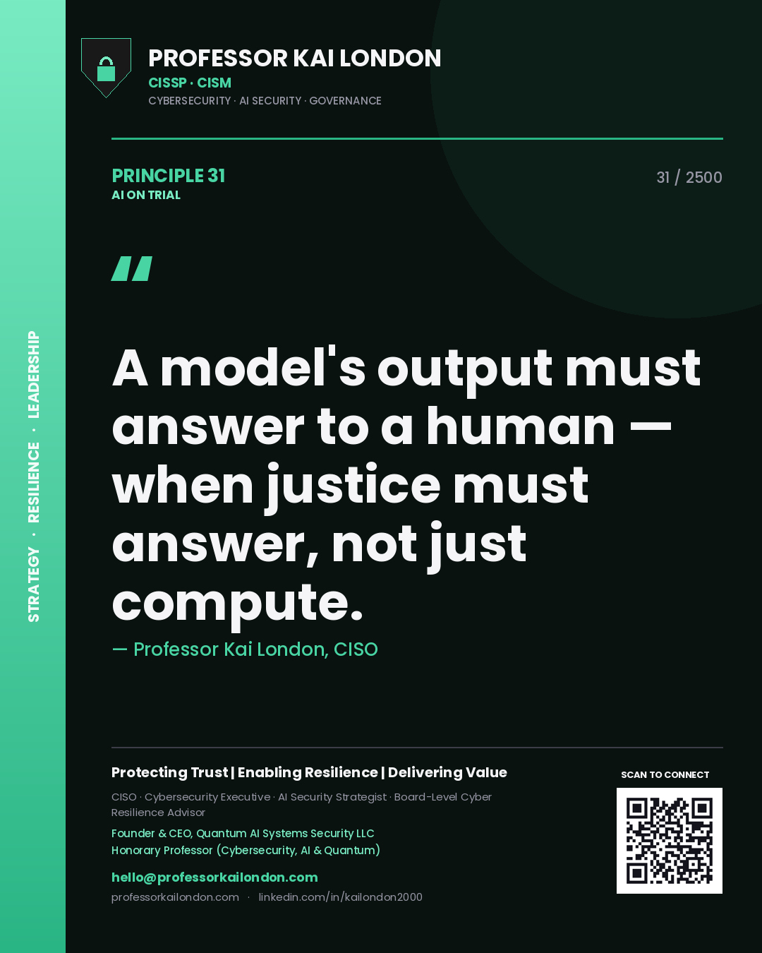 Quote card by Professor Kai London reading 'A model's output must answer to a human — when justice must answer, not just compute.'. From the book AI on Trial.
