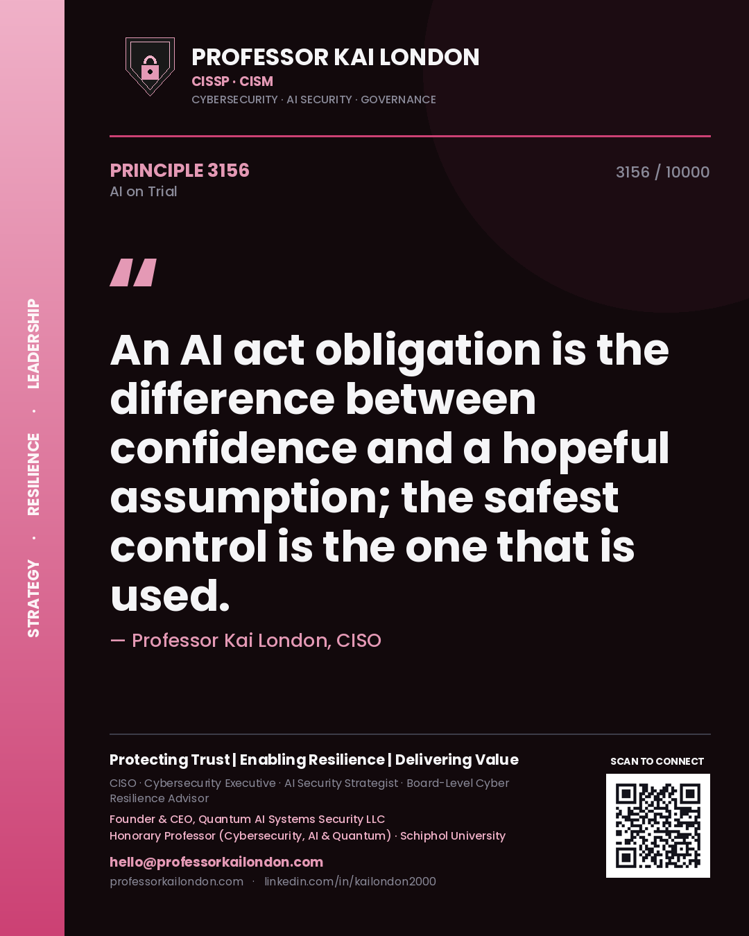 Quote card by Professor Kai London reading 'An AI act obligation is the difference between confidence and a hopeful assumption; the safest control is the one that is used.'. From the book AI on Trial.