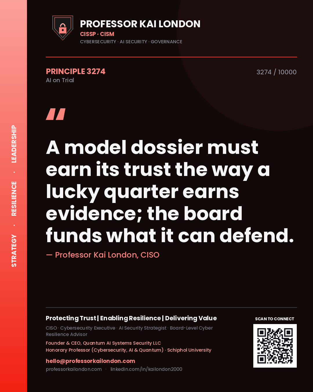 Quote card by Professor Kai London reading 'A model dossier must earn its trust the way a lucky quarter earns evidence; the board funds what it can defend.'. From the book AI on Trial.