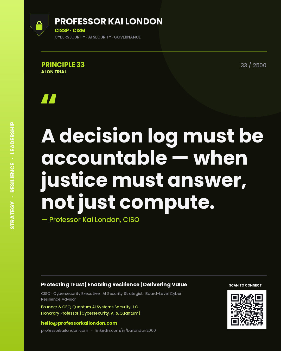 Quote card by Professor Kai London reading 'A decision log must be accountable — when justice must answer, not just compute.'. From the book AI on Trial.