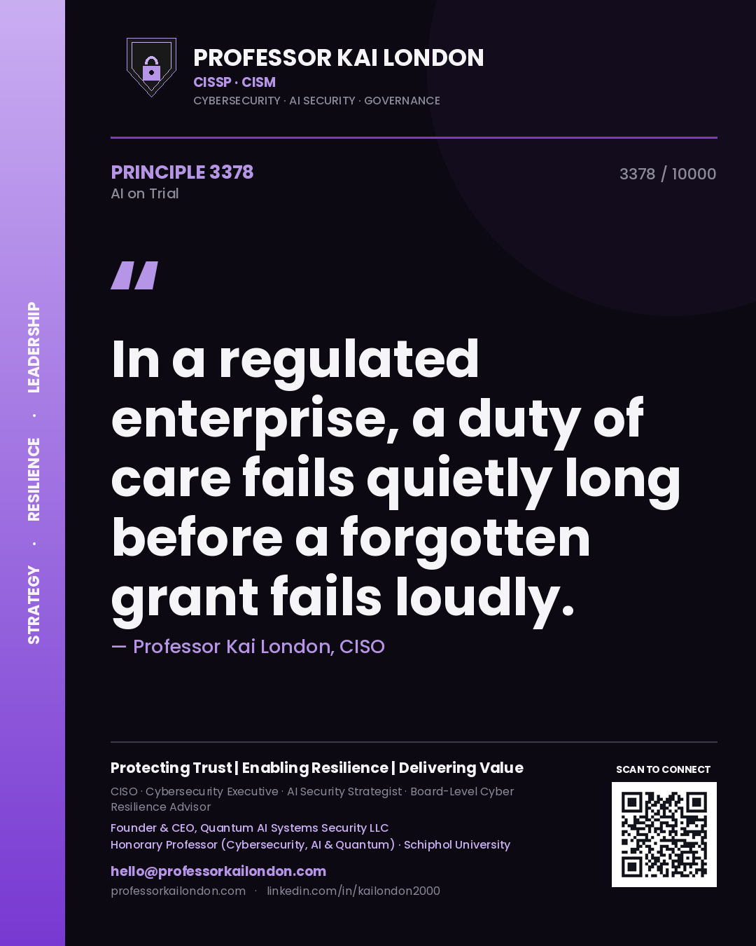 Quote card by Professor Kai London reading 'In a regulated enterprise, a duty of care fails quietly long before a forgotten grant fails loudly.'. From the book AI on Trial.