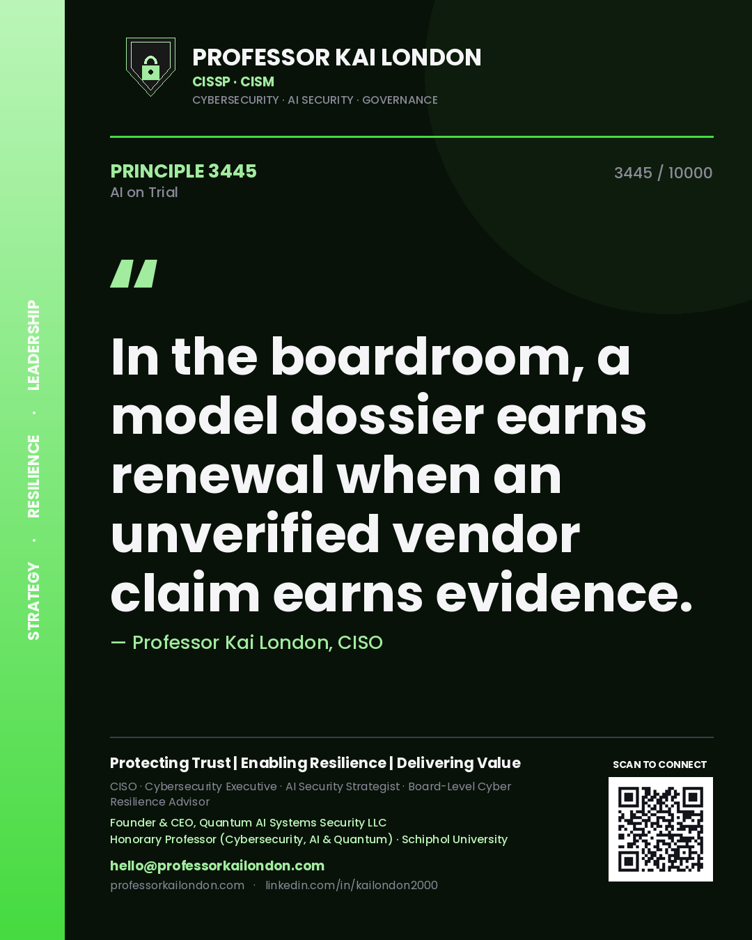 Quote card by Professor Kai London reading 'In the boardroom, a model dossier earns renewal when an unverified vendor claim earns evidence.'. From the book AI on Trial.