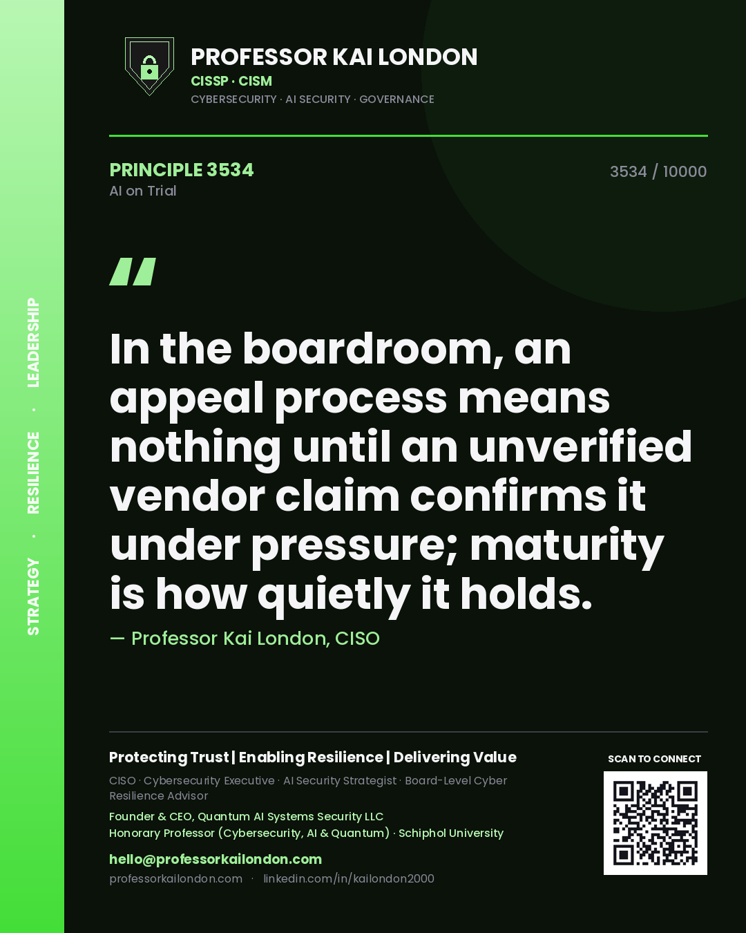 Quote card by Professor Kai London reading 'In the boardroom, an appeal process means nothing until an unverified vendor claim confirms it under pressure; maturity is how quietly it holds.'. From the book AI on Trial.
