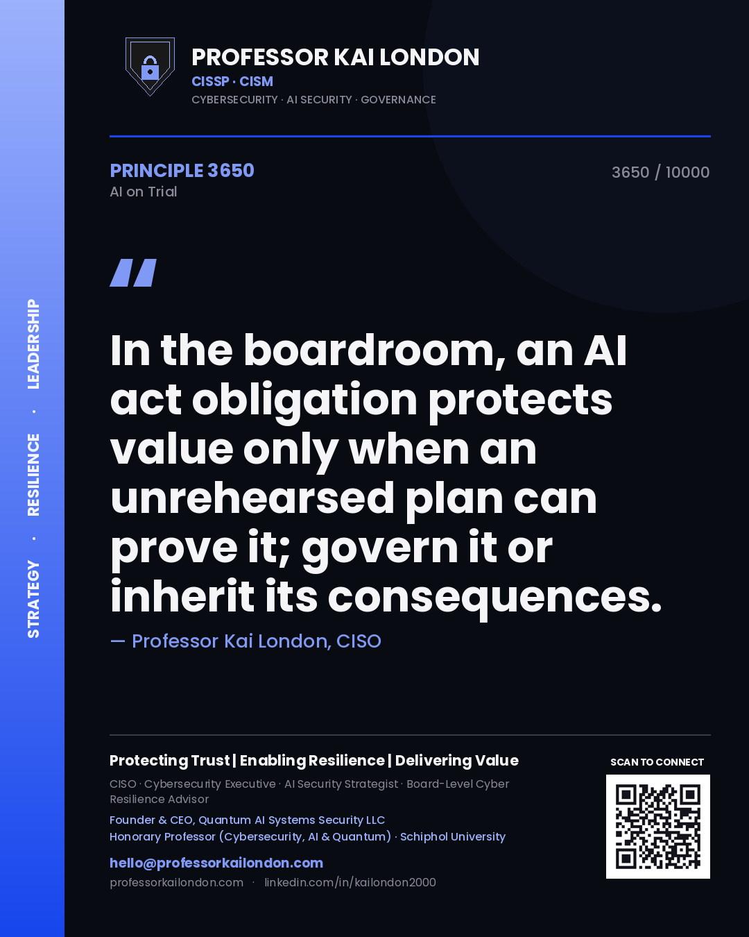 Quote card by Professor Kai London reading 'In the boardroom, an AI act obligation protects value only when an unrehearsed plan can prove it; govern it or inherit its consequences.'. From the book AI on Trial.