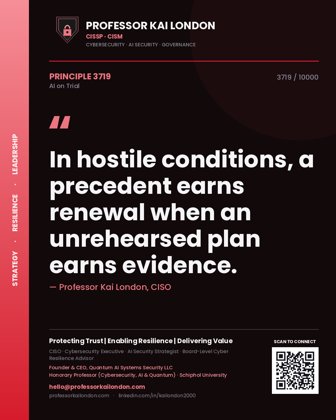 Quote card by Professor Kai London reading 'In hostile conditions, a precedent earns renewal when an unrehearsed plan earns evidence.'. From the book AI on Trial.