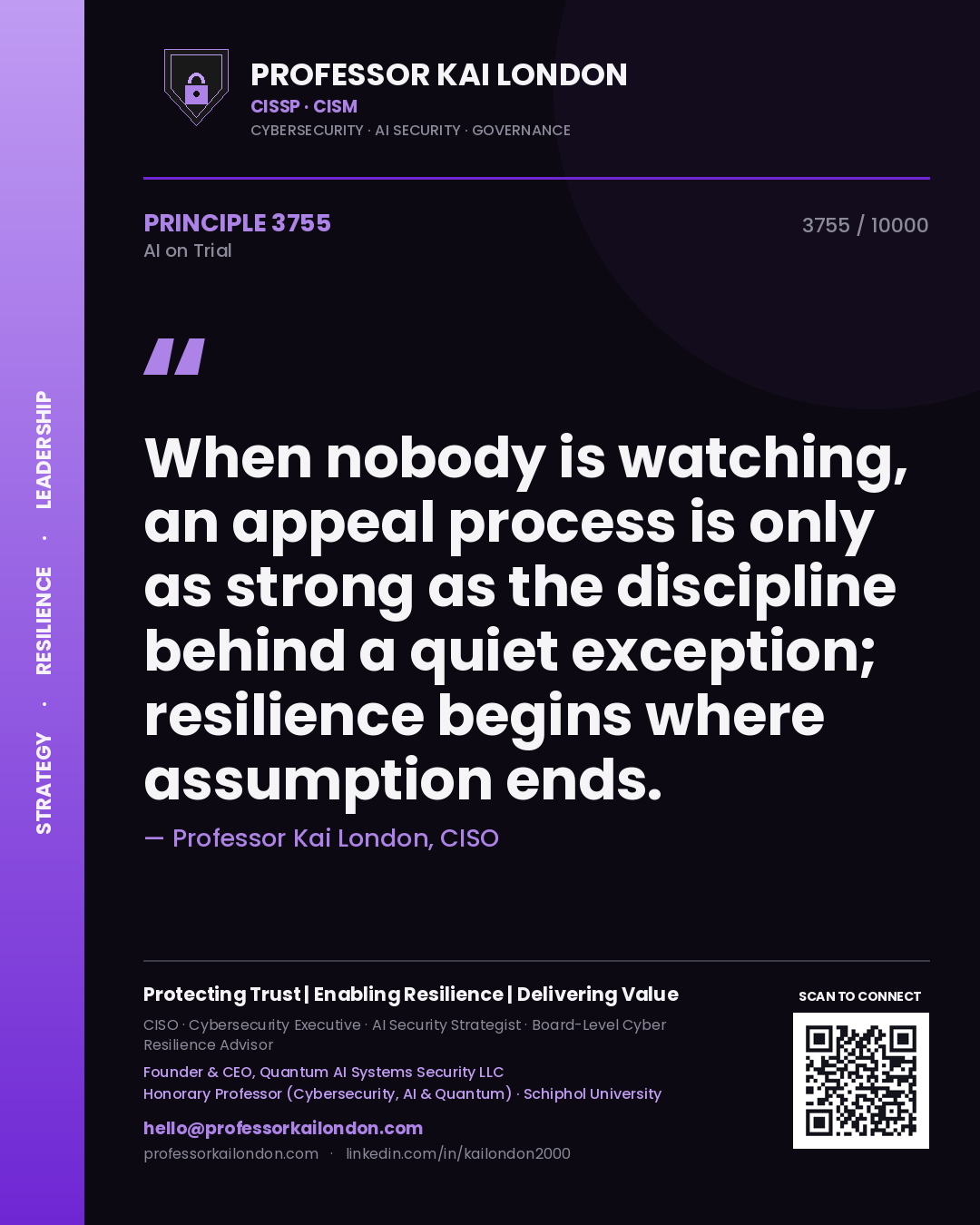 Professor Kai London principle 3755: When nobody is watching, an appeal process is only as strong as the discipline behind a quiet exception; resilience begins where assumption ends.