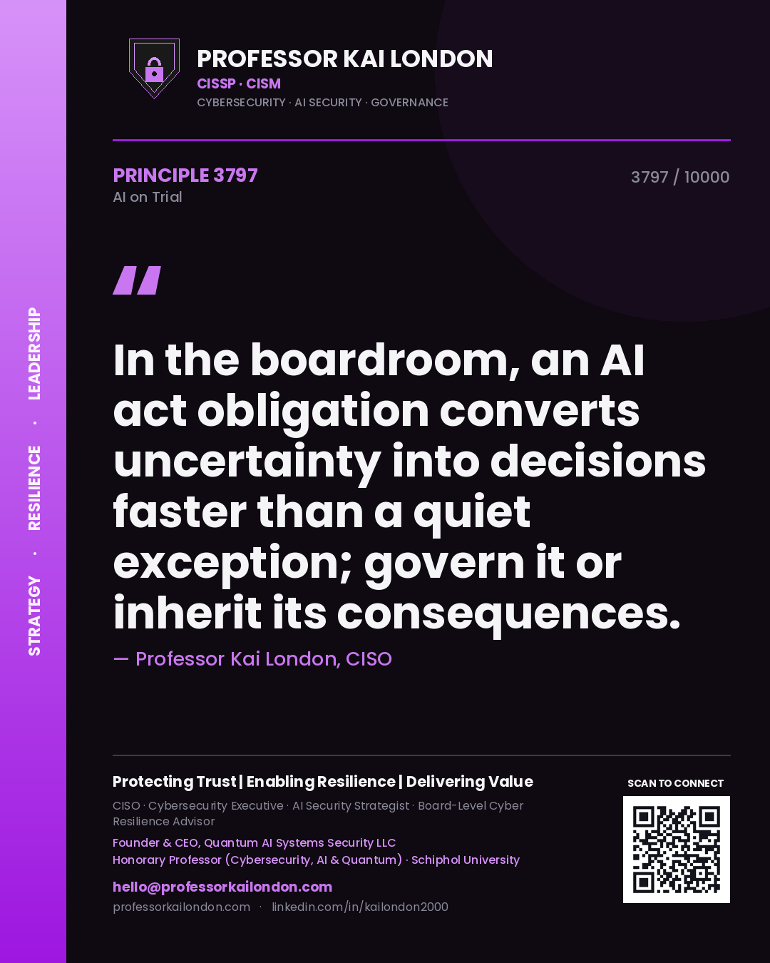 Professor Kai London principle 3797: In the boardroom, an AI act obligation converts uncertainty into decisions faster than a quiet exception; govern it or inherit its consequences.