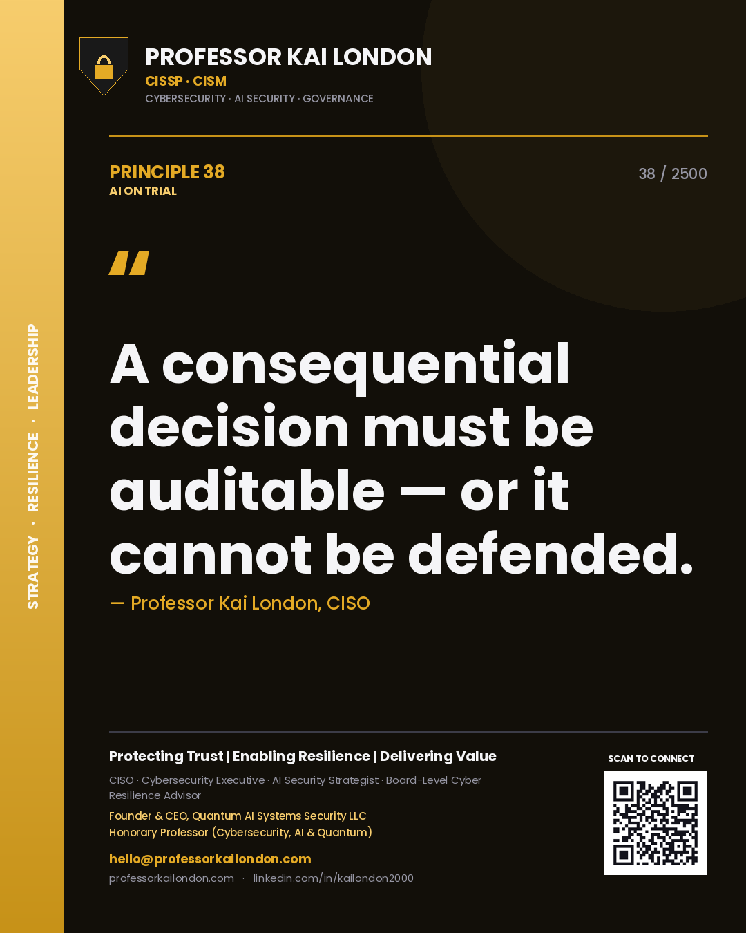 Quote card by Professor Kai London reading 'A consequential decision must be auditable — or it cannot be defended.'. From the book AI on Trial.