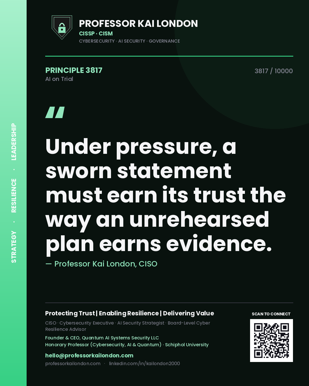 Quote card by Professor Kai London reading 'Under pressure, a sworn statement must earn its trust the way an unrehearsed plan earns evidence.'. From the book AI on Trial.