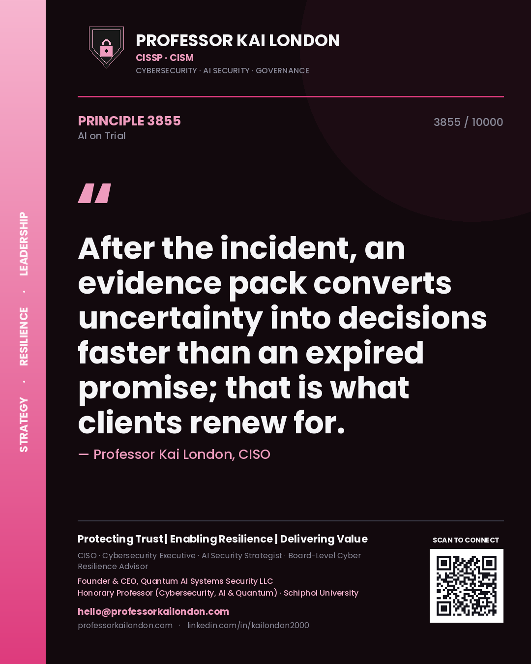Quote card by Professor Kai London reading 'After the incident, an evidence pack converts uncertainty into decisions faster than an expired promise; that is what clients renew for.'. From the book AI on Trial.
