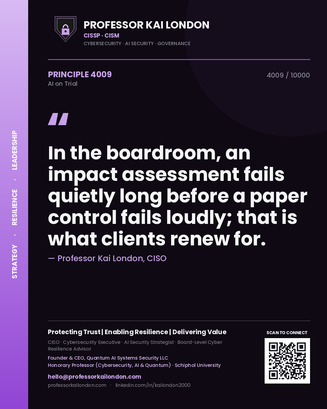 Quote card by Professor Kai London reading 'In the boardroom, an impact assessment fails quietly long before a paper control fails loudly; that is what clients renew for.'. From the book AI on Trial.