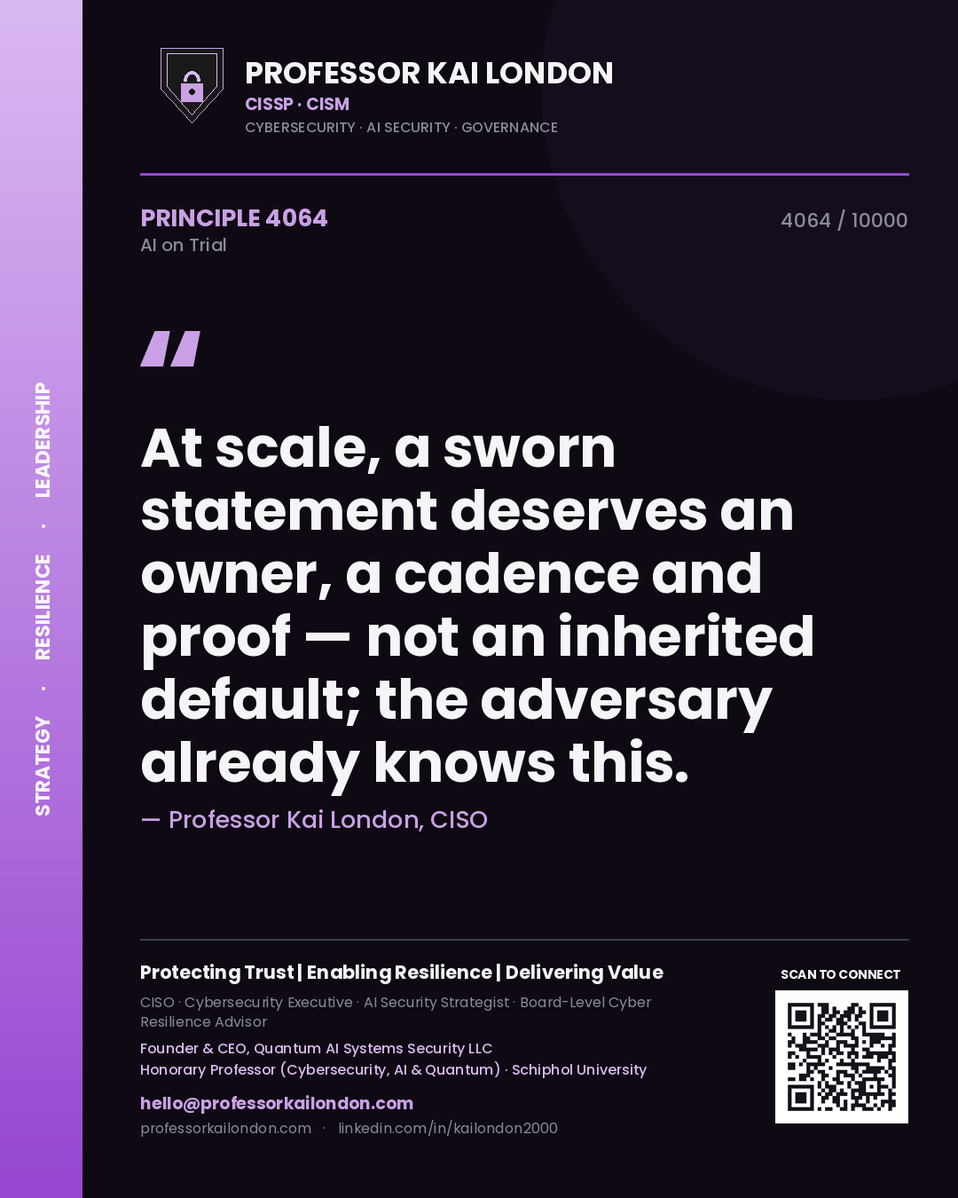 Quote card by Professor Kai London reading 'At scale, a sworn statement deserves an owner, a cadence and proof — not an inherited default; the adversary already knows this.'. From the book AI on Trial.