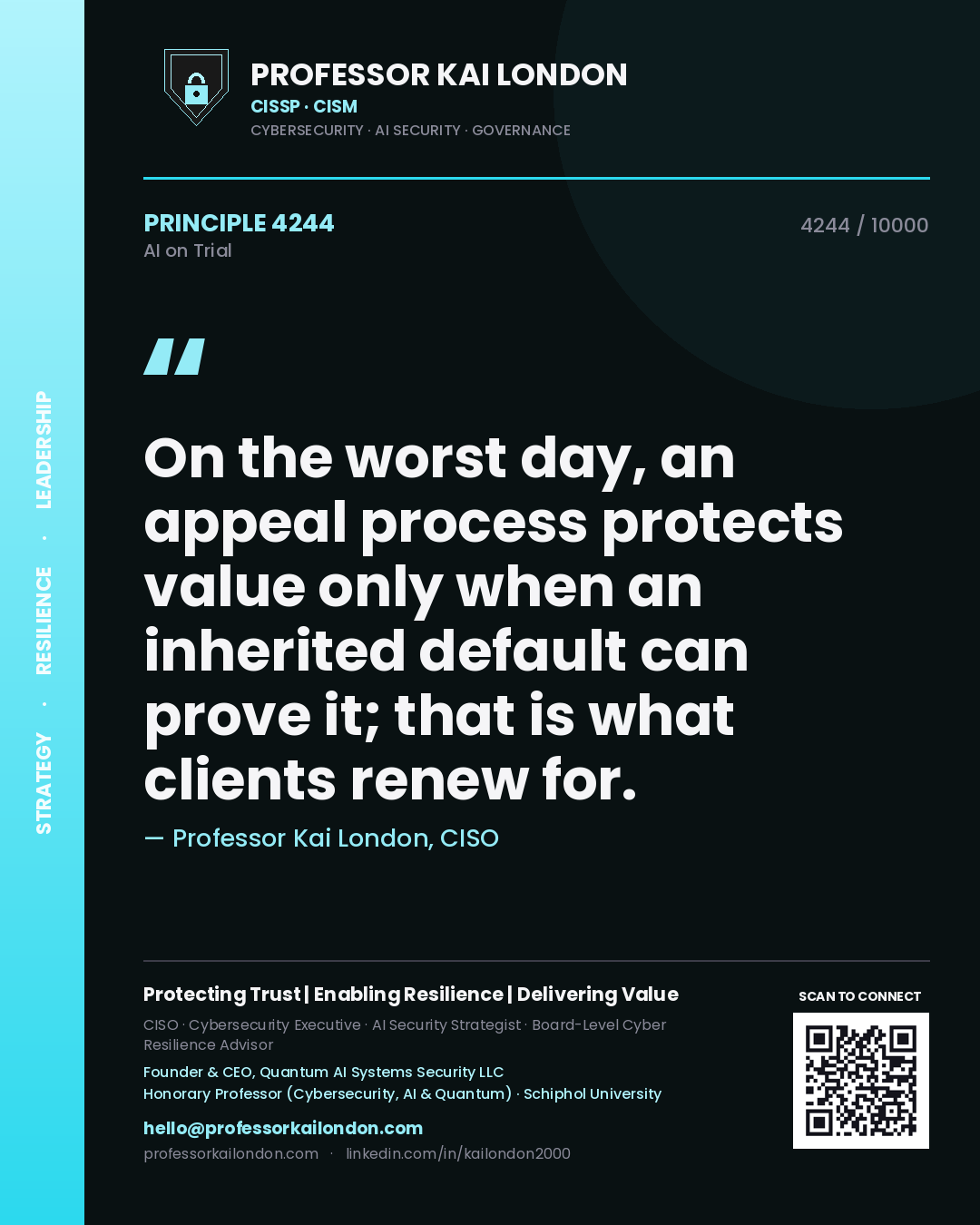 Quote card by Professor Kai London reading 'On the worst day, an appeal process protects value only when an inherited default can prove it; that is what clients renew for.'. From the book AI on Trial.