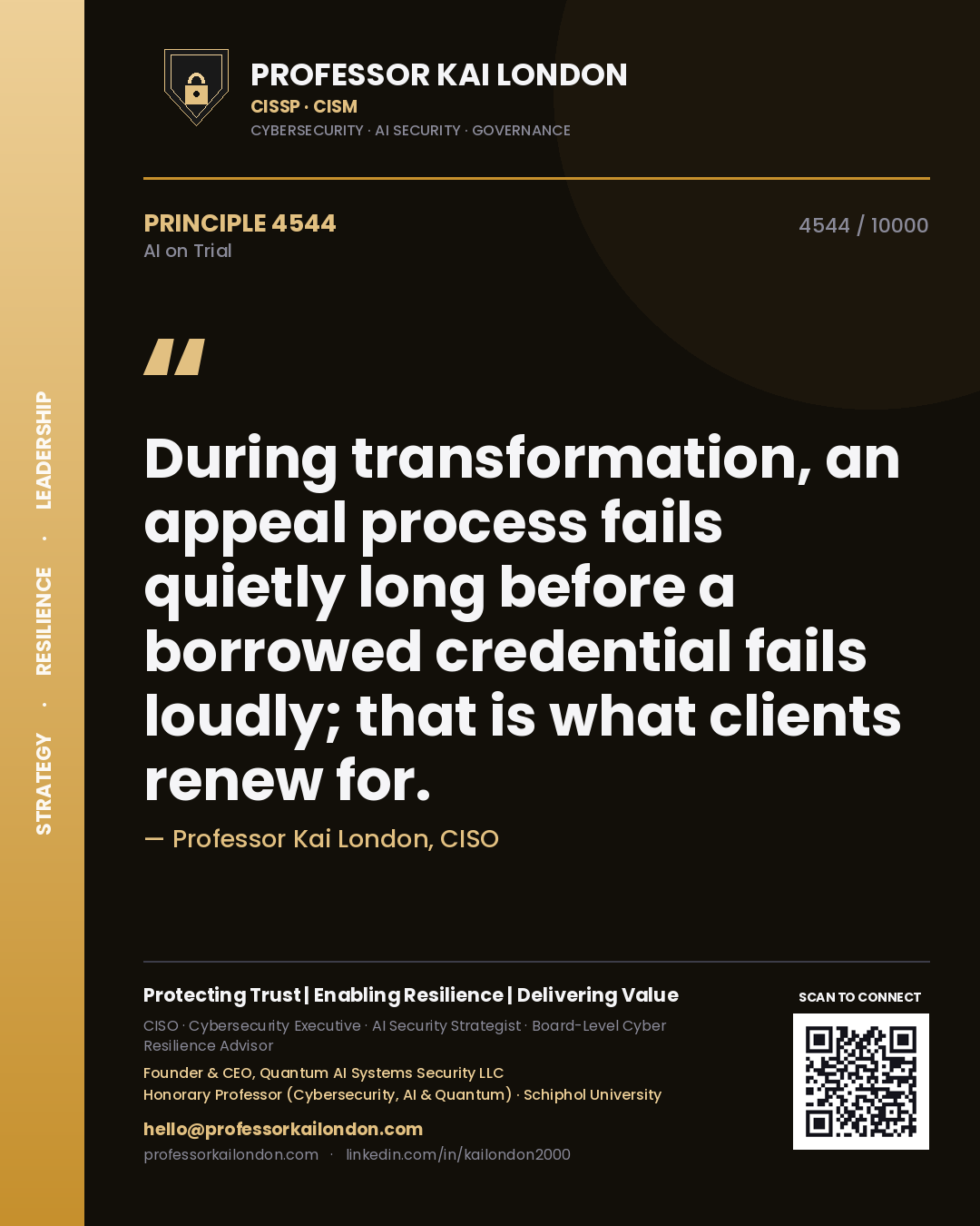 Quote card by Professor Kai London reading 'During transformation, an appeal process fails quietly long before a borrowed credential fails loudly; that is what clients renew for.'. From the book AI on Trial.