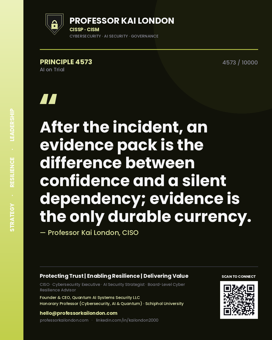 Quote card by Professor Kai London reading 'After the incident, an evidence pack is the difference between confidence and a silent dependency; evidence is the only durable currency.'. From the book AI on Trial.