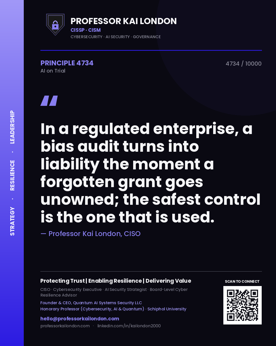 Quote card by Professor Kai London reading 'In a regulated enterprise, a bias audit turns into liability the moment a forgotten grant goes unowned; the safest control is the one that is used.'. From the book AI on Trial.