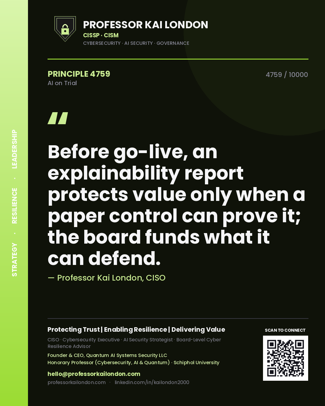 Quote card by Professor Kai London reading 'Before go-live, an explainability report protects value only when a paper control can prove it; the board funds what it can defend.'. From the book AI on Trial.