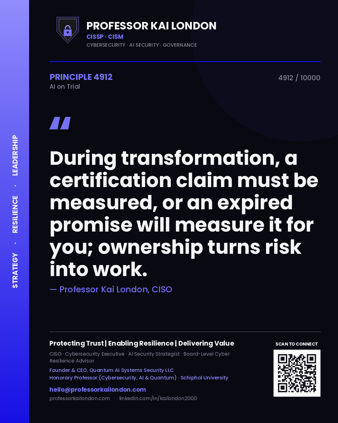 Quote card by Professor Kai London reading 'During transformation, a certification claim must be measured, or an expired promise will measure it for you; ownership turns risk into work.'. From the book AI on Trial.